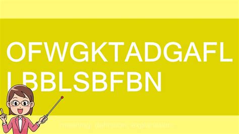 Urban Dictionary: OFWGKTADGAFLLBBLSBFBN.